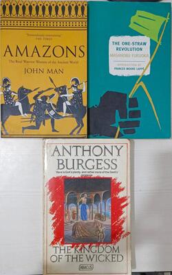 Amazons, The Kingdom Of The Wicked, The One Straw Revolution :- Pack Of 3 Books