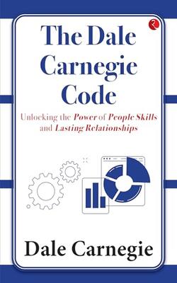 THE MAGNETIC LEADER  HOW TO BE A CHARISMATIC AND EFFECTIVE LEADER, COMMUNICATE TO CAPTIVATE GUIDE TO PERSUASIVE ENGAGEMENT, THE DALE CARNEGIE CODE UNLOCKING THE POWER OF PEOPLE SKILLS AND LASTING RELATIONSHIPS, UNLOCKING COMMUNICATIONS AWKWARD TO AWESOME IN MUNUTES