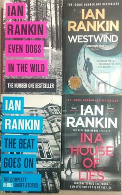 In A House Of Lies, Beat Goes On: The Complete Rebus Stories, Westwind: The Classic Lost Thriller (Riley Wolfe 1), Even Dogs In The Wild- Pack Of 4 Crime Books