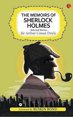 THE COMPLETE NOVELS OF SHERLOCK HOLMES (PB), The Memoirs of Sherlock Holmes and Selected Stories