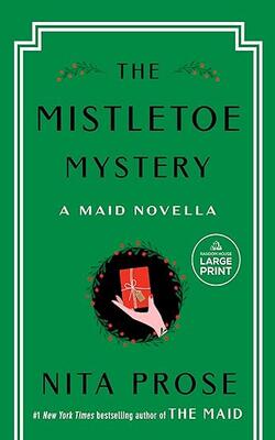 The Mistletoe Mystery: A Maid Novella