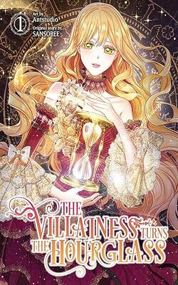The Villainess Turns The Hourglass , Vol