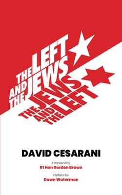 The Left And The Jews The Jews And The Left