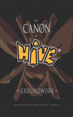 The Canon Of Hive: Groundwork (color)