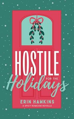 Hostile For The Holidays