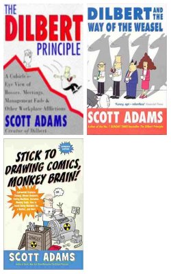 The Dilbert Principle, Dilbert And The Way Of The Weasel, Stick To Drawing Comics :- Pack Of 3 Books
